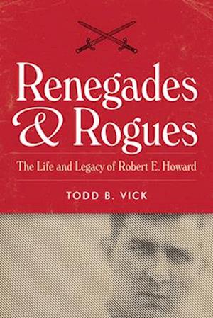 Renegades and Rogues