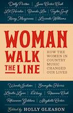 Woman Walk the Line