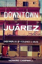 Downtown Juárez