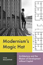 Modernism's Magic Hat