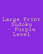 Large Print Sudoku - Purple Level