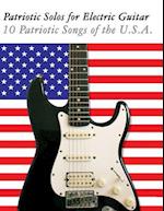 Patriotic Solos for Electric Guitar