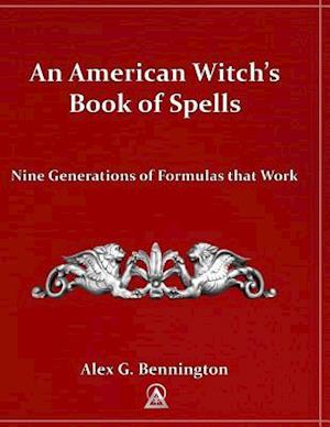 An American Witch's Book of Spells