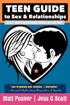 Teen Guide to Sex and Relationships