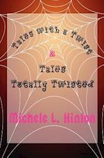 Tales with a Twist & Tales Totally Twisted