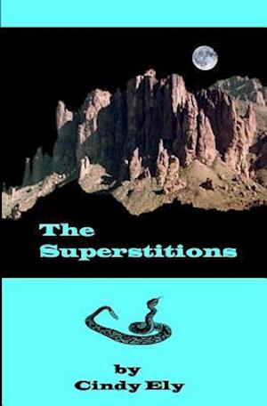 The Superstitions