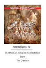 The Book of Religion by Separation from the Qualities