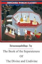 The Book of the Separateness of the Divine and Undivine