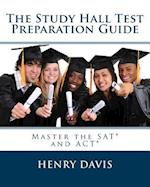 The Study Hall Test Preparation Guide