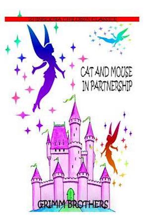 Cat and Mouse in Partnership