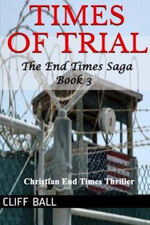 Times of Trial