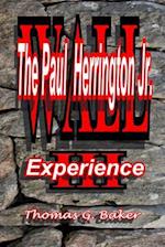 Wall III the Paul Herrington Jr. Experience