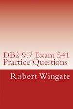 DB2 9.7 Exam 541 Practice Questions
