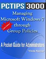 Managing Microsoft Windows 7 Through Group Policies