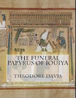 The Funeral Papyrus of Iouiya