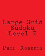 Large Grid Sudoku Level 7