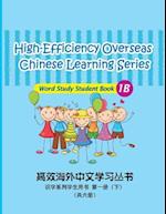 High-Efficiency Overseas Chinese Learning Series, Word Study Series, 1b