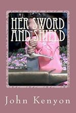 Her Sword and Shield