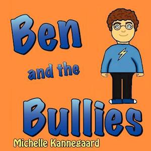 Ben and the Bullies