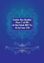 Tafsir Ibn Kathir Part 7 of 30: Al Ma'idah 082 To Al An'am 110 