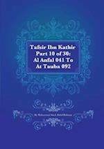 Tafsir Ibn Kathir Part 10 of 30: Al Anfal 041 To At Tauba 092 