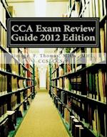 Cca Exam Review Guide 2012 Edition
