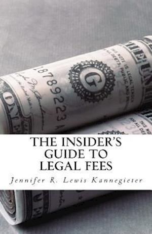 The Insider's Guide to Legal Fees