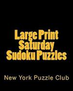 Large Print Saturday Sudoku Puzzles