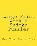 Large Print Weekly Sudoku Puzzles