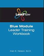 LeadNow Blue Module Leader Training Workbook