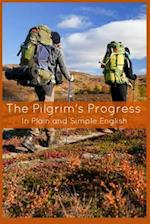 The Pilgrim's Progress in Plain and Simple English - Part One and Two