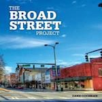 The Broad Street Project