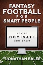 Fantasy Football for Smart People