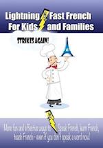 Lightning-Fast French for Kids and Families Strikes Again!