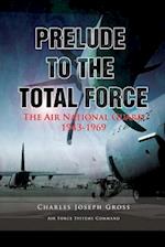 Prelude to the Total Force