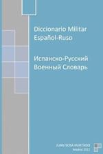 Diccionario Militar Español-Ruso