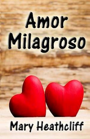 Amor Milagroso