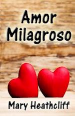 Amor Milagroso