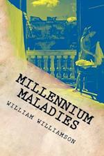 Millennium Maladies