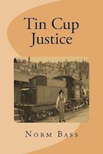 Tin Cup Justice: The Gentry Brothers 