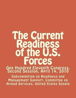 The Current Readiness of the U.S. Forces