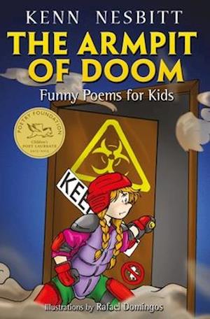 The Armpit of Doom: Funny Poems for Kids