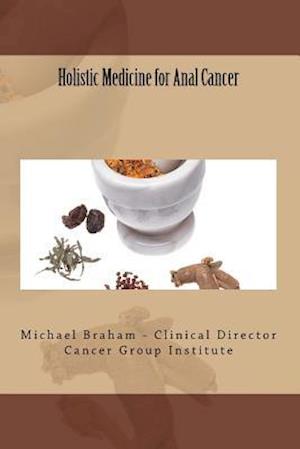 Holistic Medicine for Anal Cancer