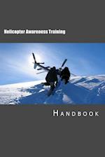 Helicopter Awareness Training Handbook