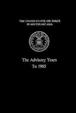 The United States Air Force in South East Asia