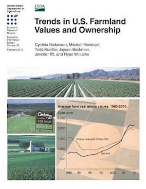Trends in U.S. Farmland Values and Ownership