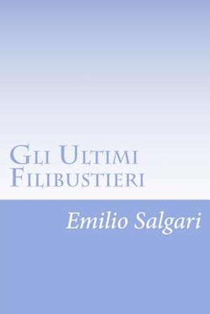 Gli Ultimi Filibustieri