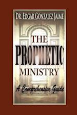 The Prophetic Ministry