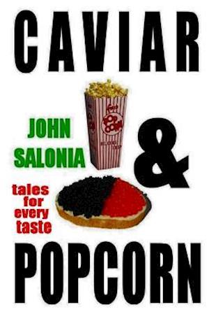 Caviar and Popcorn