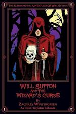 Will Sutton and the Wizard's Curse